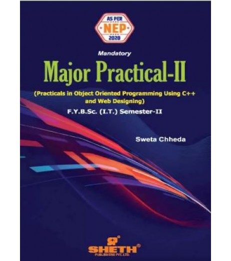 Major Practical-II  Sem 2 B.Sc-IT Sheth Publication | NEP 2020