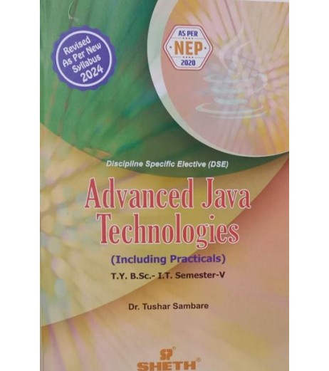 Advanced Java Technologies  Sem 5 TYBsc IT Sheth Publication