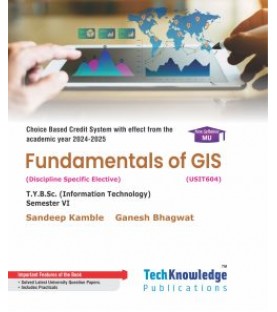 Fundamentals of GIS Sem 6  TYBSc-IT Tech-knowledge Publication