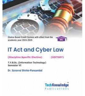 IT act and Cyber Law Sem 6  TYBSc-IT Tech-knowledge Publication