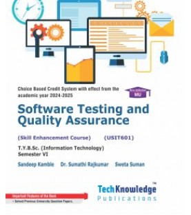 Software Testing and Quality Assurance Sem 6  TYBSc-IT Tech-knowledge Publication