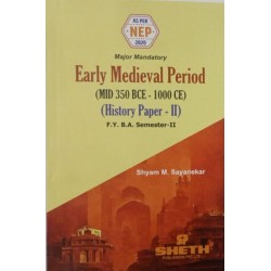 Early Medieval Period History-II F.Y.B.A. Semester 2 Sheth