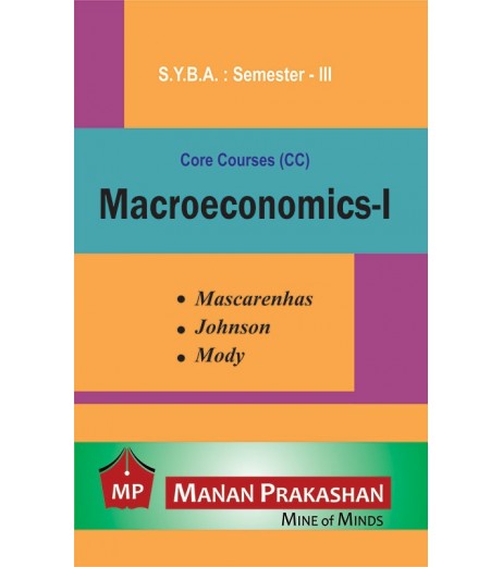Macroeconomics-I S.Y.B.A.Sem 3 Manan Prakashan B.A. Sem 3 - SchoolChamp.net
