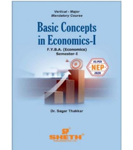 Basic Concepts in Economics-1  F.Y.B.A. Semester 1 Sheth Publication | NEP 2020