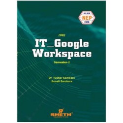 IT Google Workspace  UG Programming Sem 1 Sheth Publication