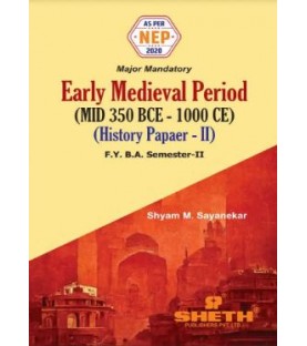 Early Medieval Period History-II F.Y.B.A. Semester 2 Sheth Publication