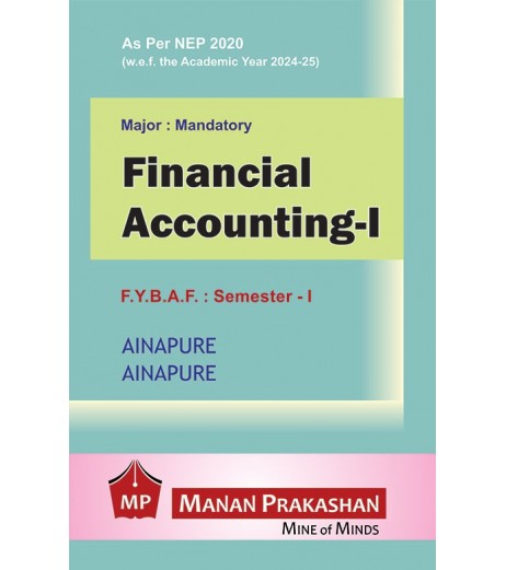 Financial Accounting-I  FYBAF Sem 1 Manan Prakashan BAF Sem 1 - SchoolChamp.net