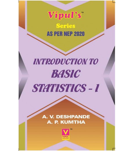 Introduction to Basic Statistics UG First Year Programming Sem 1 Vipul Prakashan