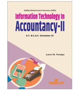 Information Technology in Accountancy-II SYBAF Sem 4 Sheth Publication