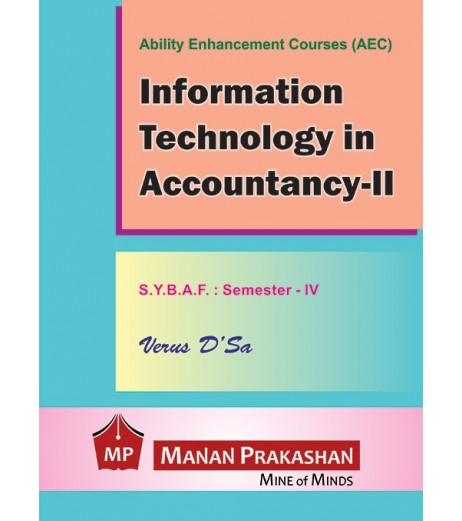 Information Technology in Accountancy II SYBAF Sem 4 Manan Prakashan