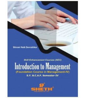 Introduction to Management ( FC In Management-IV) SYBAF Sem 4 Sheth Publication