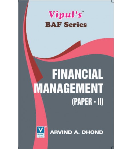 Financial Management (FM-II) TYBAF Sem 5 Vipul Prakashan BAF Sem 5 - SchoolChamp.net