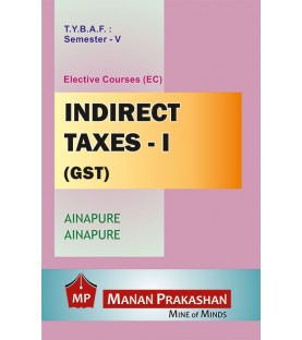 Taxation-III (Indirect Tax) TYBAF Sem 5 Manan Prakashan