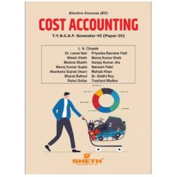 Cost Accounting (Paper-IV) TYBAF Sem 6 Sheth Publication