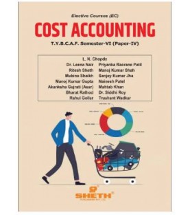 Cost Accounting (Paper-IV) TYBAF Sem 6 Sheth Publication