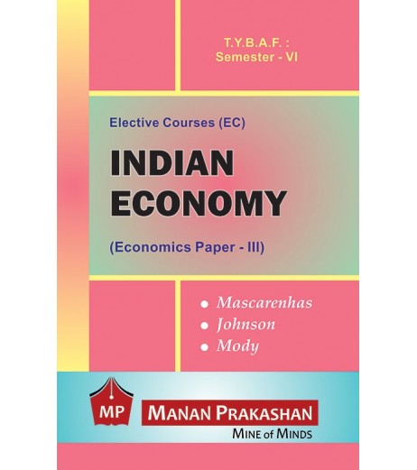 Indian Economy (Paper-III) TYBAF Sem 6 Manan Prakashan BAF Sem 6 - SchoolChamp.net