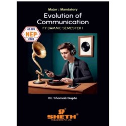 Evolution of Communication  Sem 1 FYBAMMC Sheth Publication