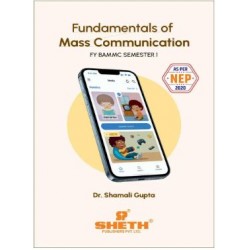 Fundamentals of Mass Communication BAMMC Sem1 FYBAMMC Sheth