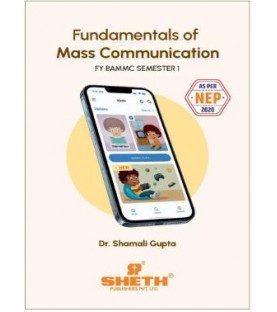 Fundamentals of Mass Communication BAMMC Sem1 FYBAMMC Sheth Publication