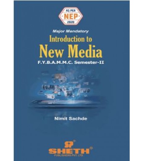 Introduction to New Media FYBAMMC  Sem 2 Sheth Publication|  NEP 2020