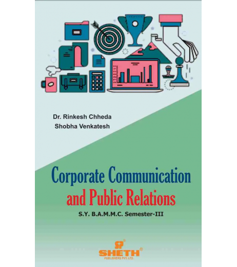 Corporate Communication and Public Relations BAMMC Sem3 SYBAMMC Sheth Publication BAMMC Sem 3 - SchoolChamp.net