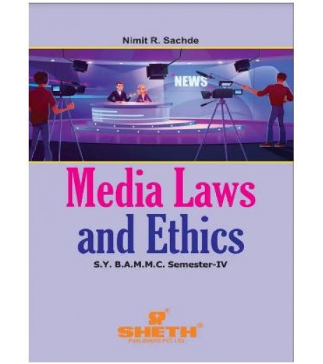 Media Laws and Ethics Sem 4 SYBAMMC Sheth Publication