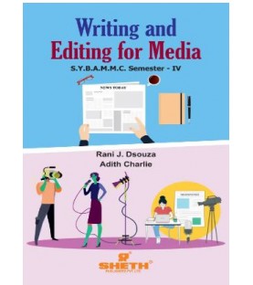 Writing And Editing For Media Sem 4 SYBAMMC Sheth Publication 