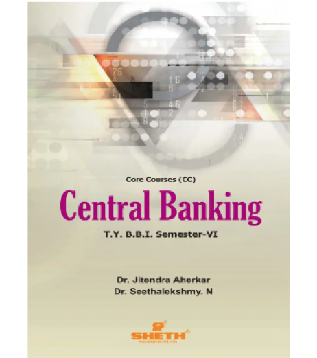 Central Banking TYBBI Sem 6 Sheth Publication BBI Sem 6 - SchoolChamp.net