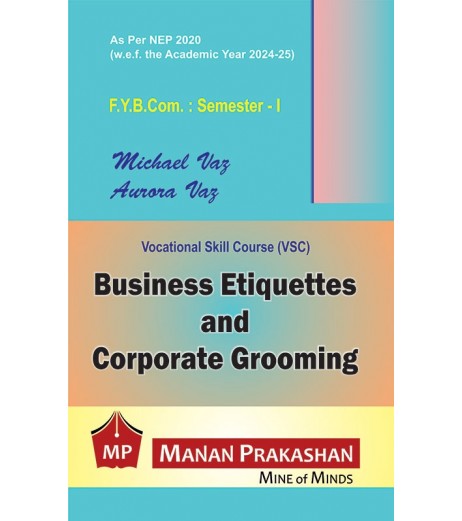 business-etiquette-and-corporate-grooming-fybcom-sem-1-manan-prakashan | NEP 2020 