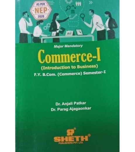 Commerce - I (Introduction to Business) fybcom Sem 1 Sheth Publication B.Com Sem 1 - SchoolChamp.net