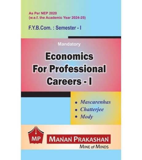 Economics for Professional Careers-1 FYBcom Sem 1 Manan Prakashan