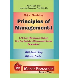 Principles of  Management -1 FYBCom FYBMS Sem 1 Manan Prakashan