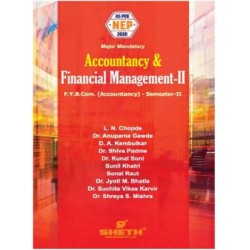 Accounting and Financial Management -2 FYBcom Sem 2 Sheth Publication | NEP 2020