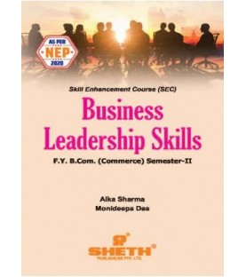 Business Leadership Skills FYBcom Sem 2 Sheth Publication | NEP 2020