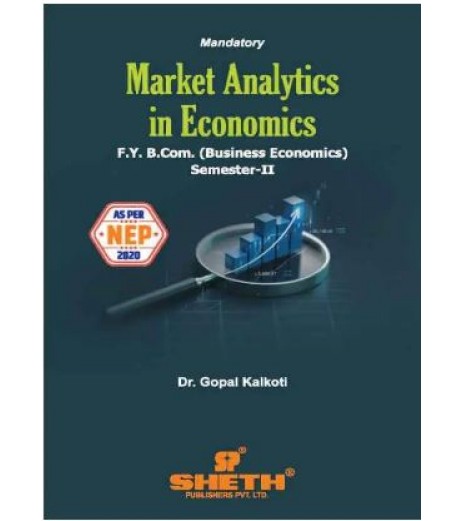 Market Analytics in Economics  FYBcom Sem 2 Sheth Publication | NEP 2020 - SchoolChamp.net