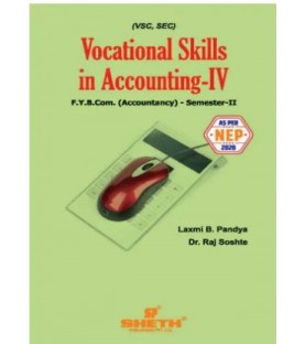 Vocational Skills in Accounting - IV FYBcom Sem 2 Sheth Publication | NEP 2020