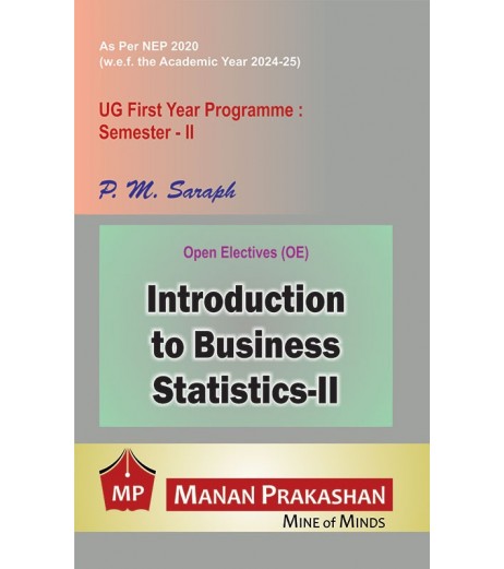 Introduction to Business Statistics-II  Sem 2  UG First Year Programme Manan Prakashan