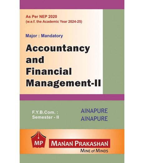 Accounting and Financial Management -2 Fybcom Sem 2 Manan Prakashan B.Com Sem 2 - SchoolChamp.net