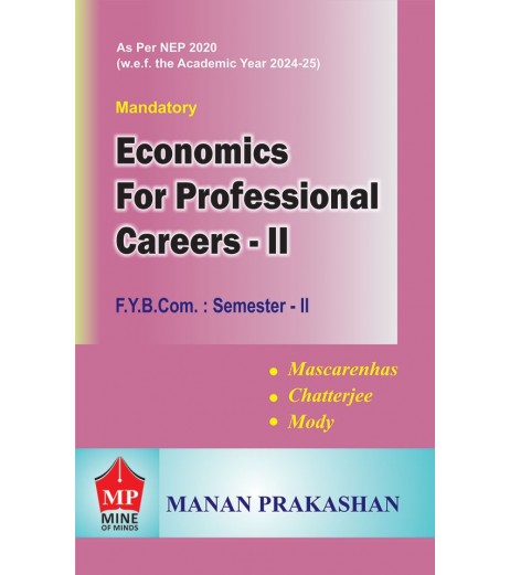 Economics for Professional Careers-2 FYBcom Sem 2 Manan Prakashan Economics for Professional Careers-2 FYBcom Sem 2 Manan Prakashan | NEP 2020