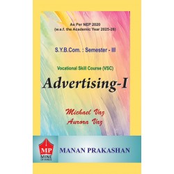 Advertising 1 SYBcom Sem 3 Manan Prakashan | NEP 2020 Advertising 1 SYBcom Sem 3 Manan Prakashan | NEP 2020