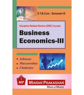 Business Economics - III SYBcom Sem 3 Manan Prakashan