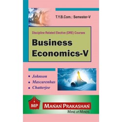 Business Economics-V TYBcom Sem 5 Manan Prakashan