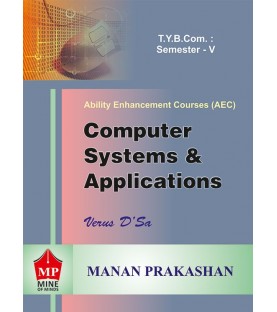 Computer System and Application TYBcom Sem 5 Manan Prakashan Computer System and Application TYBcom Sem 5 Manan Prakashan