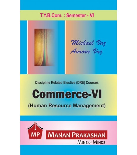 Commerce VI Human Resource Management TYBcom Sem 6 Manan Prakashan