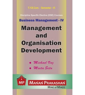 Management and Organisation Development TYBcom Sem 6 Manan Prakashan