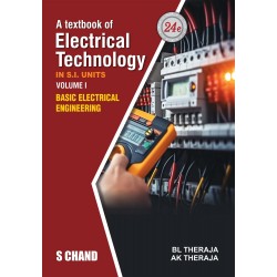 A Textbook of Electrical Technology Volume-1 Basic