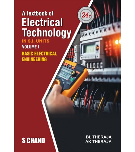 A Textbook of Electrical Technology Volume-1 Basic Electrical Engineering by B L Theraja