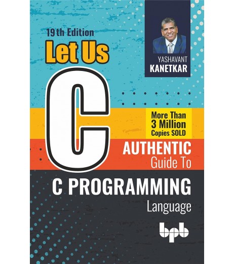 Let Us C Book by Yashavant Kanetkar