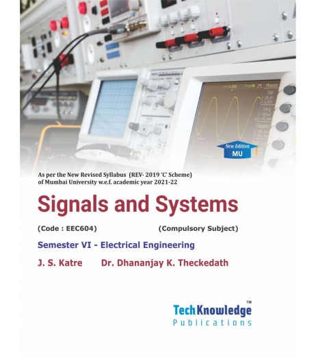 Signal And System Sem 6 Electrical Engineering Techknowledge Publication| Mumbai University