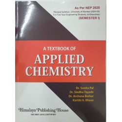 A Textbook of Applied Chemistry First Year  Sem 1 Himalaya 